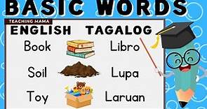 Learn Basic Words | Part 4 | English-Tagalog | For Preschool and Kinder | Teaching Mama