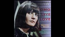 Sandy Shaw - Long Live Love