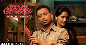 Billu | Trailer | Now in HD | Shah Rukh Khan, Irrfan Khan, Lara Dutta | A film by Priyadarshan