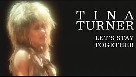 Tina Turner - Lets Stay Together (Official Music Video)