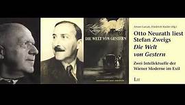 Otto Neurath liest Stefan Zweigs "Die Welt von Gestern" - Buchpräsentation