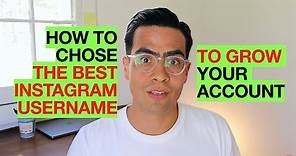 How To Choose The Best Instagram Username To Grow Your Account