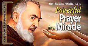 Prayer to PADRE PIO to ask for and Experience a MIRACLE ᴴᴰ