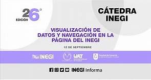 Cátedra INEGI "Visualización de datos y navegación en la página de internet del INEGI"
