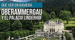 Qué ver en Baviera - Oberammergau y el palacio Linderhof