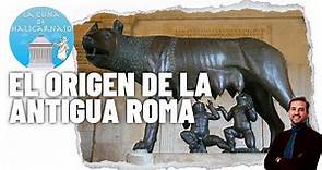 LA ANTIGUA ROMA I | La fundación de Roma, sociedad y economía