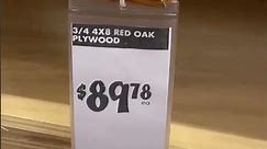 Latest Pricing: 3/4" 4x8 Red Oak Plywood from Home Depot for $89.78
