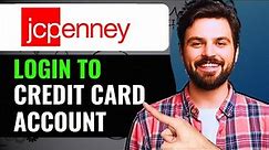How to Login to JCPenny Credit Card Account 2024