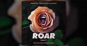 Isobel Waller-Bridge - The Woman Who Sat On A Shelf - Roar (Apple TV+ Original Series Soundtrack)
