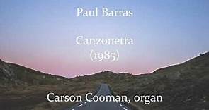 Paul Barras — Canzonetta (1985) for organ
