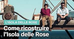 Ecco come è stata ricostruita l’Isola delle Rose | Netflix Italia