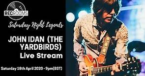 Saturday Night Legends - John Idan (The Yardbirds)