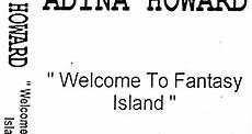 Adina Howard - Welcome To Fantasy Island