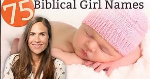 Beautiful Biblical Girl Names For Babies - Names & Meanings!