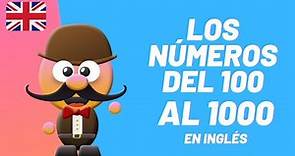 LOS NÚMEROS DEL 100 AL 1000 EN INGLÉS - INGLÉS PARA NIÑOS CON MR.PEA - ENGLISH FOR KIDS