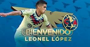 Bienvenido Leonel López a Club América
