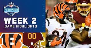 Cincinnati Bengals vs. Washington Football Team | Preseason Week 2 2021 NFL Game Highlights