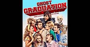 Ghost Graduation Full movie (Spanish) English Subtitle