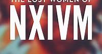 Where to stream The Lost Women of NXIVM (2019) online? Comparing 50  Streaming Services