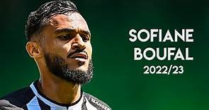 Sofiane Boufal - The Dribbling Machine 🔥 | Best Skills 2023 HD