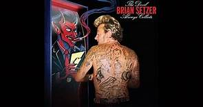 Brian Setzer - The Devil Always Collects (Full Album) 2023