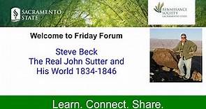 The Real John Sutter and His World (part 1) 1834-1846 by Steve Beck