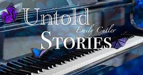 ORIGINAL PIANO Untold Stories- Emily Cutler- 2023