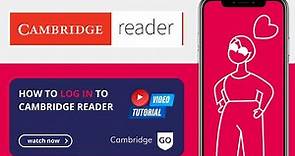 How to Log In to the Cambridge Reader App