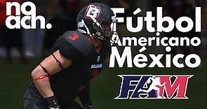 🏈 FAM 2019, la nueva liga de FÚTBOL AMERICANO PROFESIONAL de MÉXICO [CONÓCELA]