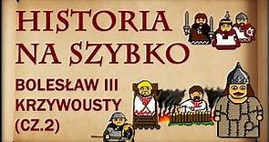 Historia Na Szybko - Bolesław III Krzywousty cz.2 (Historia Polski #17) (1108-1111)