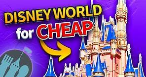 How to Plan The CHEAPEST Disney World Trip EVER