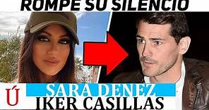 Sara Denez la presunta nueva novia de Iker Casillas habla tras su ruptura con Sara Carbonero y niega