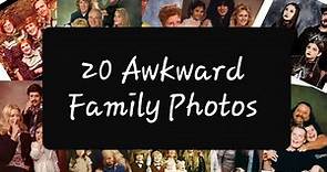 20 Most Awkward Family Photos EVER