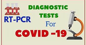 COVID-19 DIAGNOSIS: MOST ACCURATE TEST? RT-PCR / ANTIBODY DETECTION TEST?