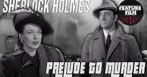 SHERLOCK HOLMES: Prelude to Murder (1946) | Full Length Movie starring Basil Rathbone