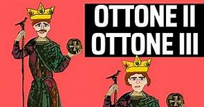 Ottone II, Ottone III e il feudalesimo ai tempi degli Ottoni