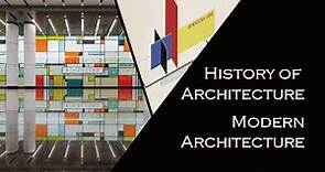 History of Architecture: Modern Architecture