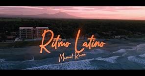 Ritmo Latino - Manuel Reina (Video Oficial)