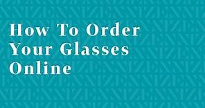 How to Order Prescription Glasses Online with Zenni