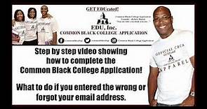 How To Complete The Common Black College Application Video