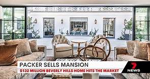 Billionaire James Packer selling Beverly Hills mansion for $132 million