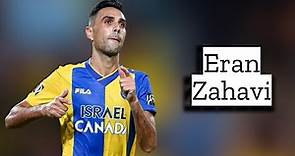 Eran Zahavi | Skills and Goals | Highlights