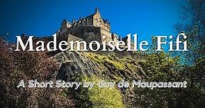 Mademoiselle Fifi by Guy de Maupassant: Audiobook Read Aloud, Text on Screen, Classic Short Story