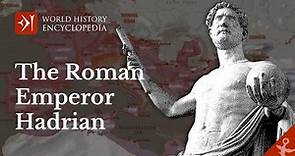 The Ancient Roman Emperor Hadrian