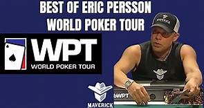 The Best of Eric Persson Poker: WPT Edition