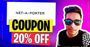 Net A Porter Coupon Code 20% OFF - Net A Porter Promo Code Discount - HURRY Up