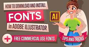 HOW TO DOWNLOAD AND INSTALL FONTS IN ADOBE ILLUSTRATOR. FREE COMMERCIAL USE FONTS