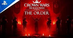 Crown Wars - The Order Trailer | PS5 Games