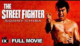The Street Fighter (1974) | MARTIAL ARTS MOVIE | Sonny Chiba - Goichi Yamada - Yutaka Nakajima