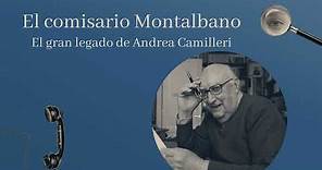 El comisario Montalbano | El gran legado de Andrea Camilleri